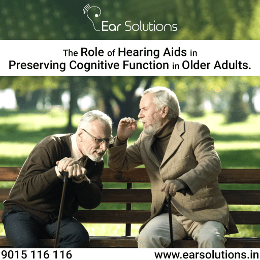 The Role of Hearing Aids in Preserving Cognitive Function in Older Adults