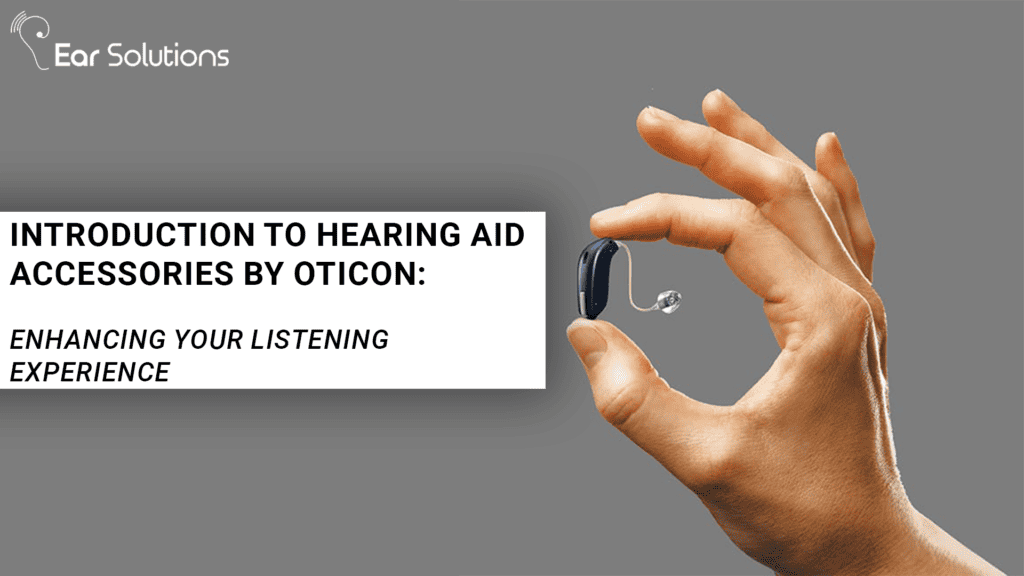 Hearing Aid Accessoriesby Oticon