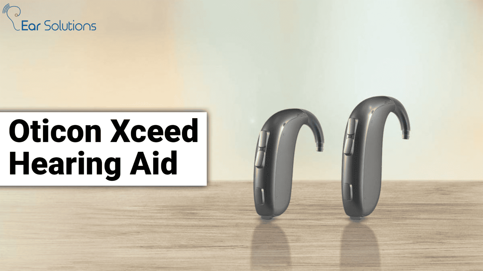 Oticon Xceed Hearing Aid Empowering Lives Through Enhanced Hearing