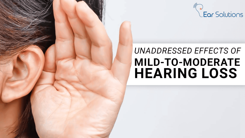 Unaddressed Effects Of Mild To Moderate Hearing Loss 1024x576
