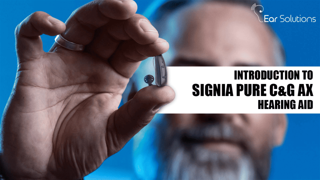 Introduction To Signia Pure CG AX Hearing Aid 1024x576