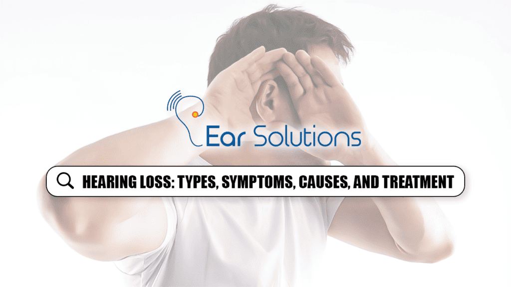 Hearing Loss Types Symptomps 1024x576