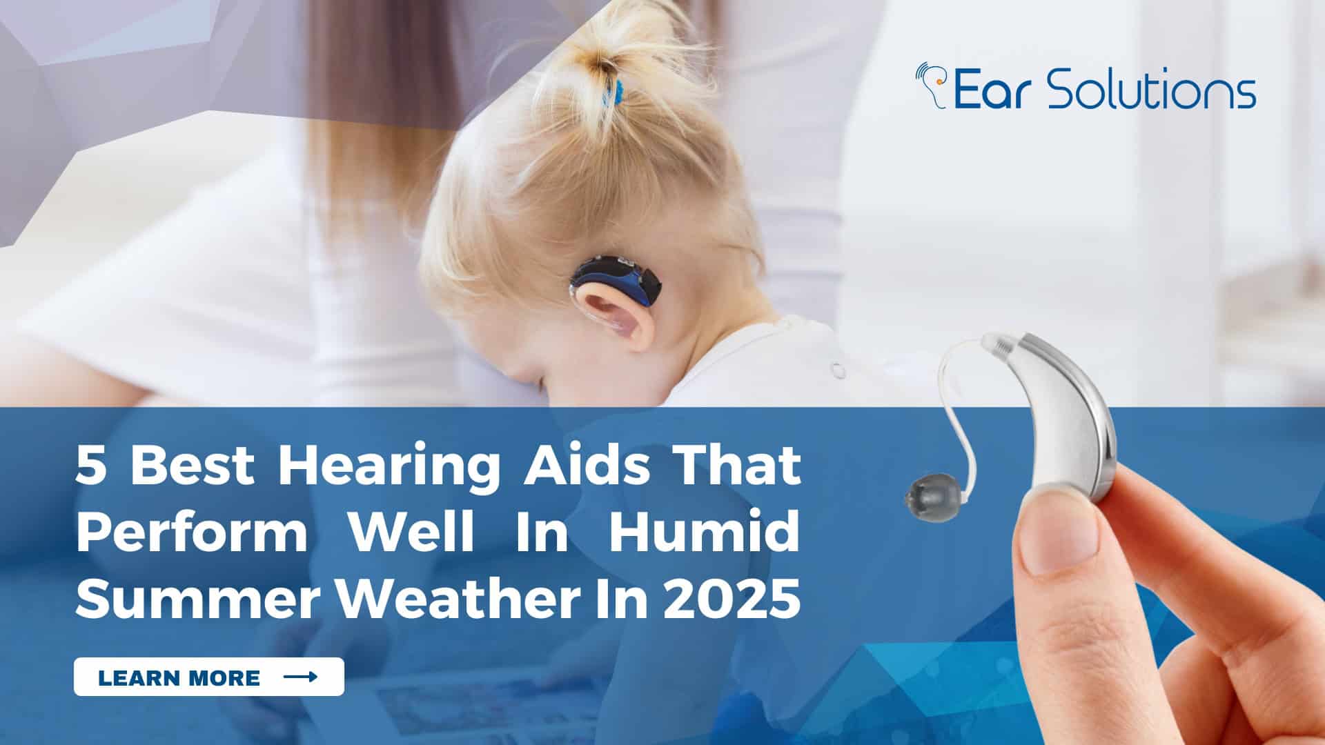 5 Best Hearing Aids That Perform Well In Humid Summer Weather In 2025