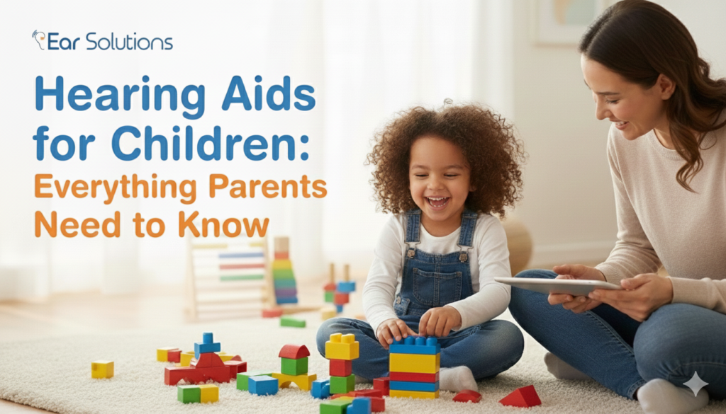 Hearing Aids For Children Everything Parents Need To Know 1024x585