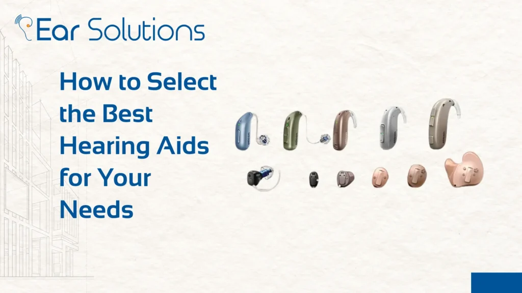 best hearing aids for need