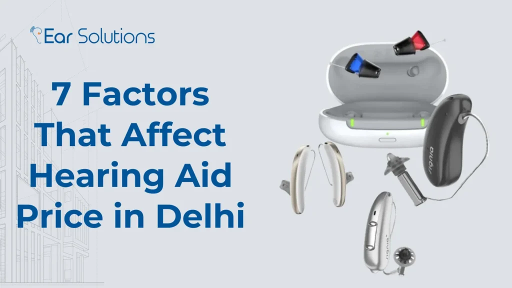 Hearing Aid Price in Delhi