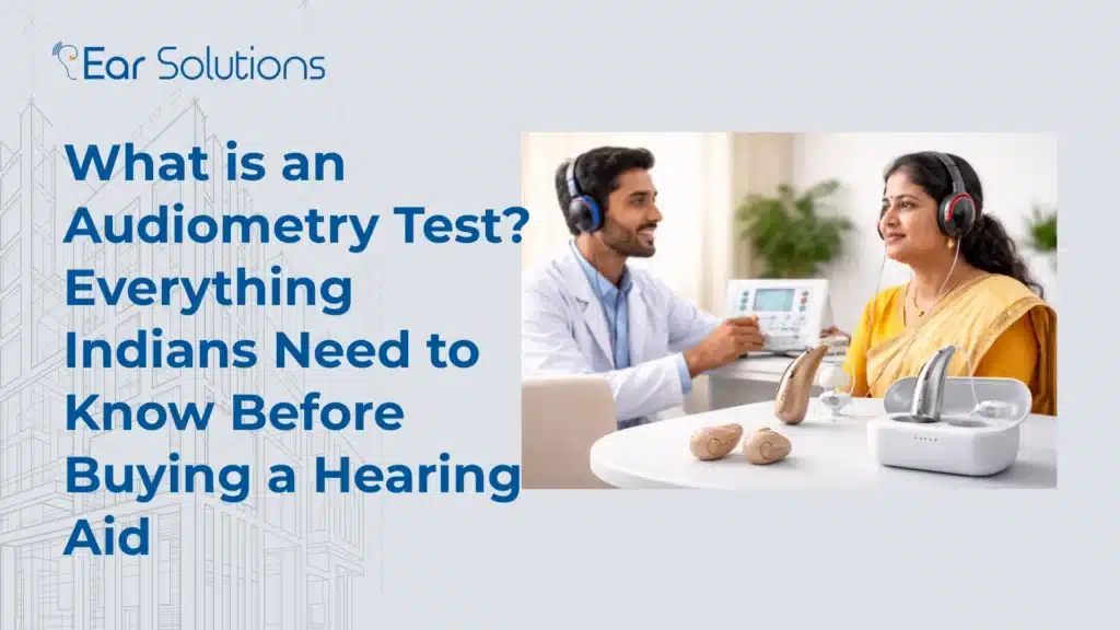 Everything Indians Need to Know Before Buying a Hearing Aid