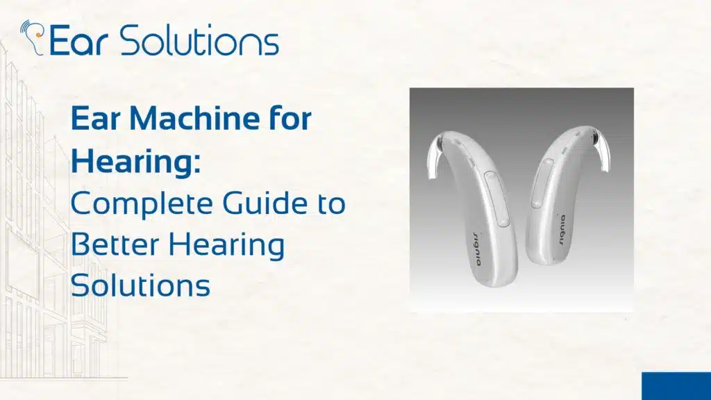 ear machine for hearing