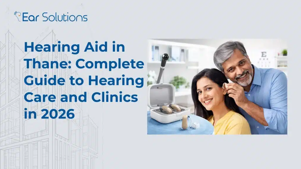 Hearing Aid in Thane