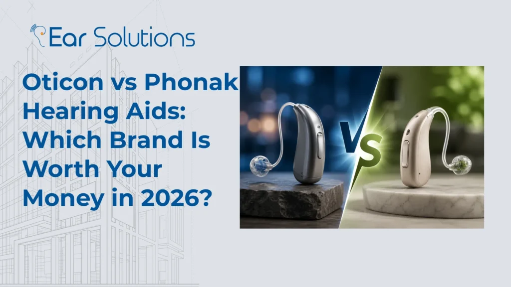 Oticon vs Phonak Hearing Aids Which Brand Is Worth Your Money