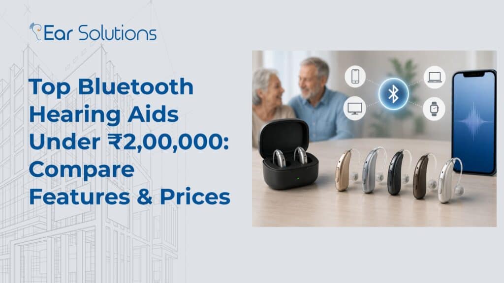 Top Bluetooth Hearing Aids Under ₹2,00,000 Compare Features & Prices