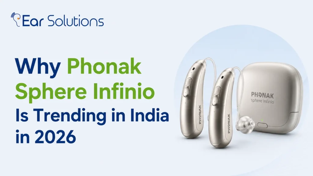 Why Phonak Sphere Infinio Is Trending in India in 2026