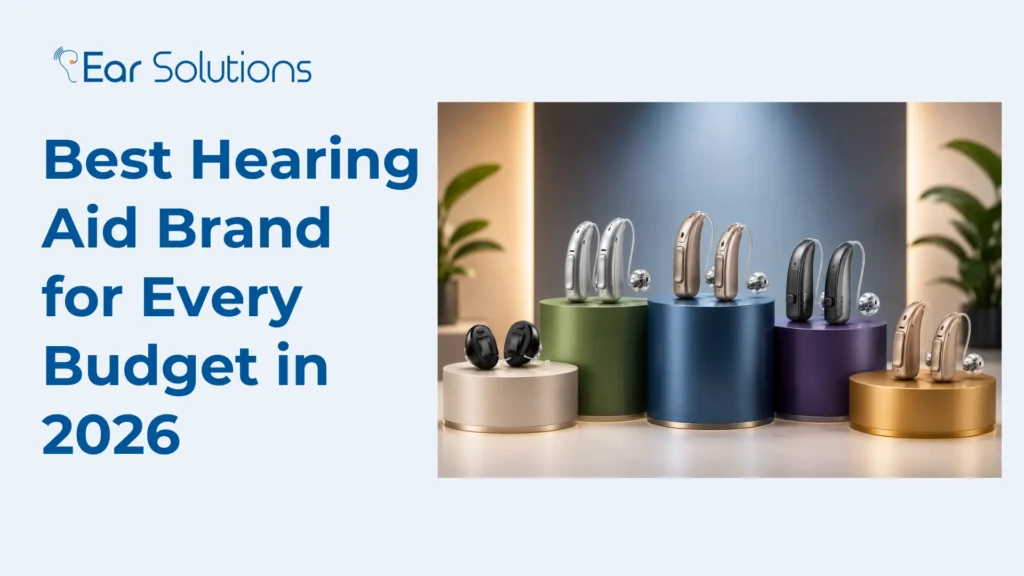 Best Hearing Aid Brand for Every Budget in 2026