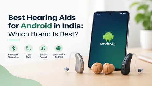 இந்தியாவில் ஆண்ட்ராய்டுக்கான சிறந்த செவிப்புலன் கருவிகள்: எந்த பிராண்ட் சிறந்தது?